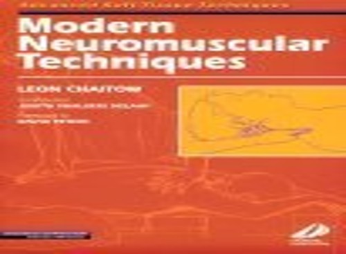 Modern Neuromuscular Techniques by Leon Chaitow ISBN 9780443052989