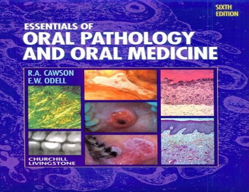 Essentials of Oral Pathology and Oral Medicine by Roderick A Cawson ISBN 9780443053481