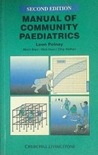 Manual of Community Paediatrics by Leon Polnay ISBN 9780443053528