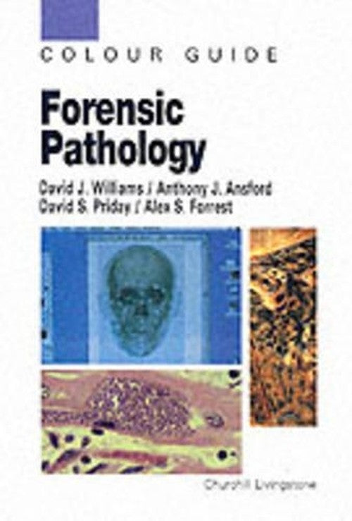 Forensic Pathology by David J Williams ISBN 9780443053887
