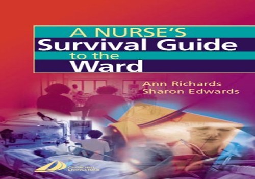 A Nurse's Survival Guide to the Ward by Ann Richards ISBN 9780443053955