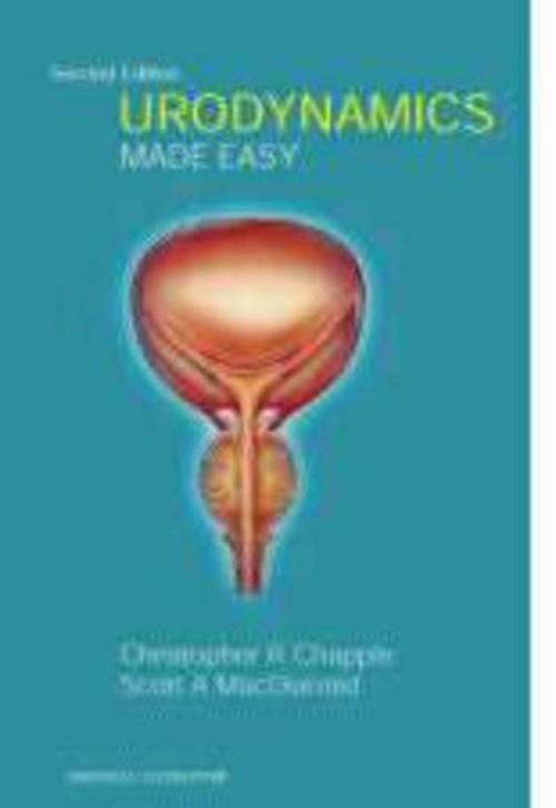 Urodynamics Made Easy by Christopher R Chapple ISBN 9780443054631
