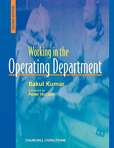 Working in the Operating Theater ISBN 9780443055737