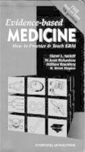 Evidence-based Medicine by David L Sackett ISBN 9780443056864