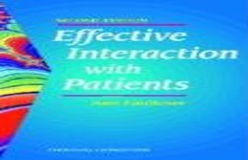 Effective Interaction with Patients by Ann Faulkner ISBN 9780443058769