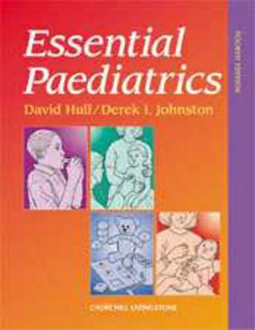 Essential Paediatrics by David Hull ISBN 9780443059582