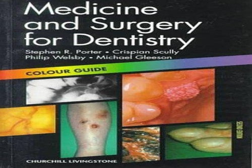 Medicine and Surgery for Dentistry by Stephen R Porter ISBN 9780443061691