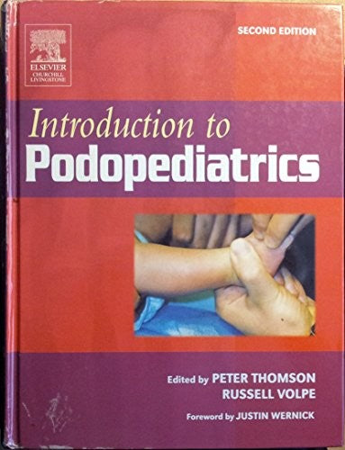 Introduction to Podopediatrics by Peter Thomson Bsc Dpodm Mchs ISBN 9780443062087