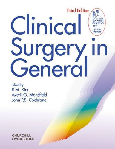 Clinical Surgery in General by R M Kirk 9780443062193