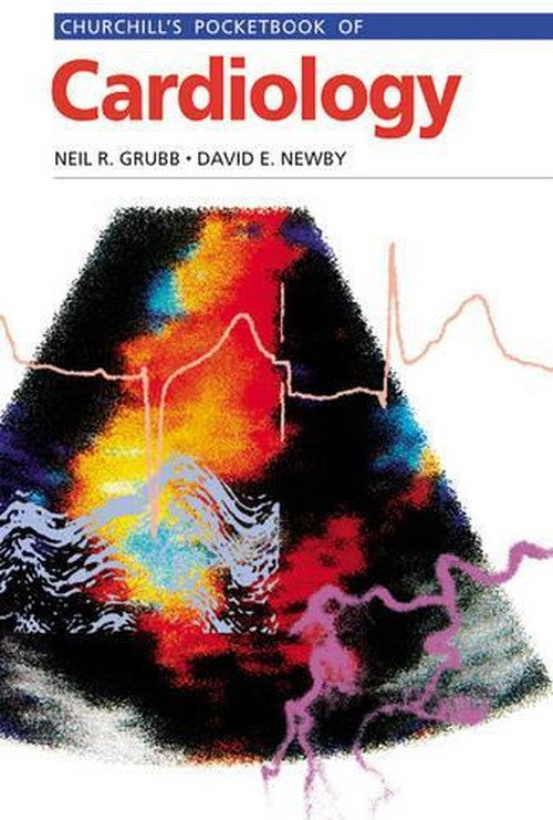 Churchill's Pocketbook of Cardiology by Neil R Grubb ISBN 9780443062216