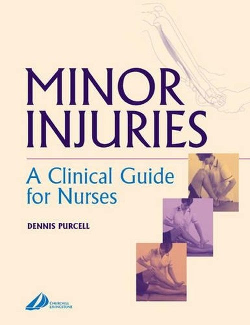 Minor Injuries by Dennis Purcell ISBN 9780443062773