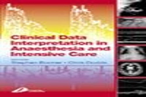 Clinical Data Interpretation in Anaesthesia and Intensive Care by Stephen Bonner ISBN 9780443064531