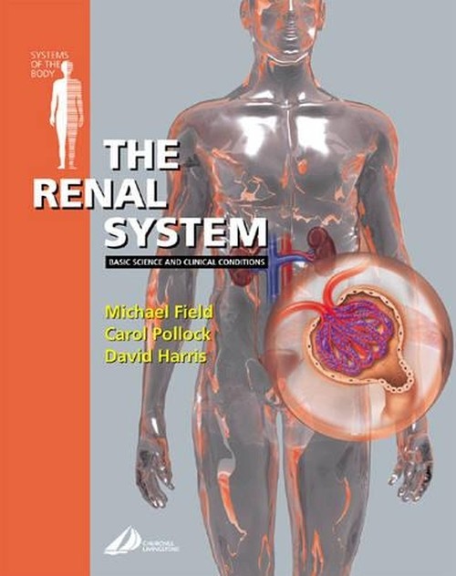 The Renal System by Michael J Field ISBN 9780443064784