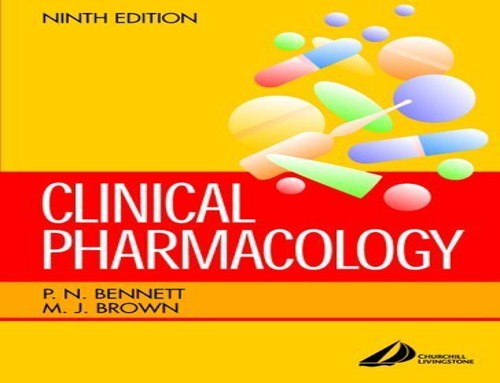 Clinical Pharmacology by P N Bennett ISBN 9780443064807