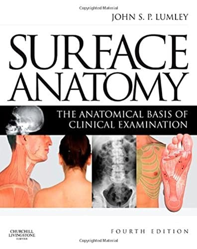 Surface Anatomy by John S P Lumley Ms Frcs Dmcc Fmaa Fga 9780443067945