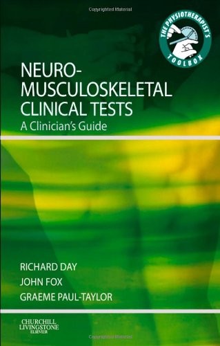 Neuromusculoskeletal Clinical Tests by Richard Jasper Day ISBN 9780443069451