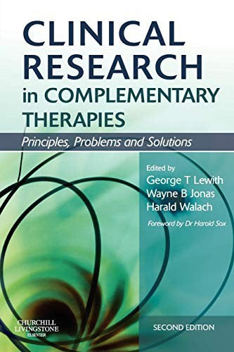 Clinical Research in Complementary Therapies by George Thomas Lewith Ma Dm Frcp Mrcgp 9780443069567