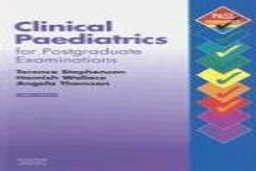 Clinical Paediatrics for Postgraduate Examinations by Terence Stephenson ISBN 9780443070419