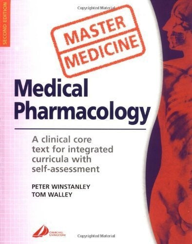 Master Medicine: Medical Pharmacology by Tom Walley ISBN 9780443070556