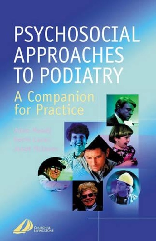 Psychosocial Approaches to Podiatry by Anne Mandy ISBN 9780443071560