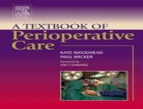 A Textbook of Perioperative Care by Kate Woodhead ISBN 9780443072857