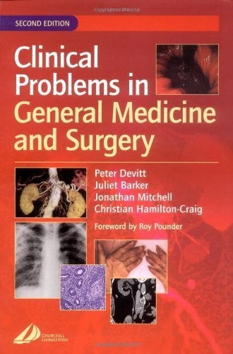 Clinical Problems in General Medicine and Surgery by Peter G Devitt ISBN 9780443073236