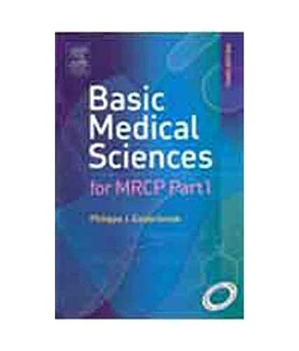 Basic Medical Sciences for MRCP Part 1, International Edition by Philippa J Easterbrook ISBN 9780443073274