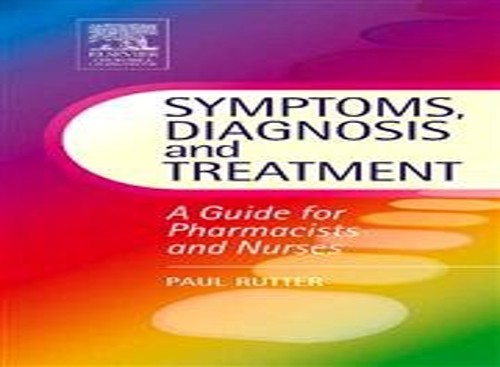 Symptoms, Diagnosis and Treatment by Paul Rutter ISBN 9780443073632