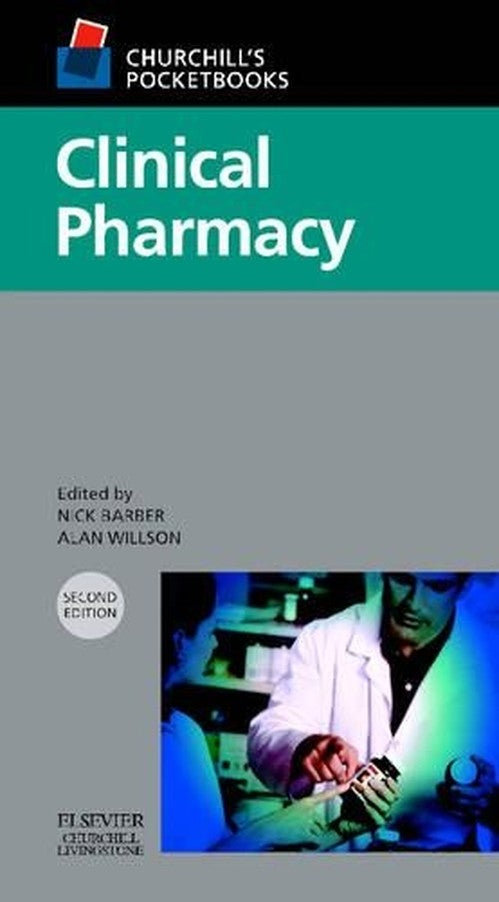 Churchill's Pocketbook of Clinical Pharmacy by Nick D Barber Bpharm Mrpharms ISBN 9780443074431