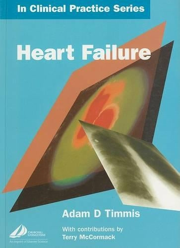 Heart Failure by Adam Timmis ISBN 9780443074660