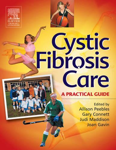Cystic Fibrosis Care by Allison Peebles Mcsp ISBN 9780443100031