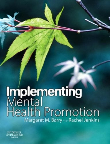 Implementing Mental Health Promotion by Margaret Barry ISBN 9780443100253
