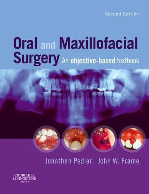Oral and Maxillofacial Surgery by Jonathan Pedlar ISBN 9780443100734