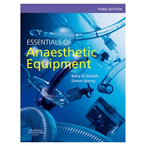 Essentials of Anaesthetic Equipment by Baha Al-Shaikh Fcarcsi Frca ISBN 9780443100871