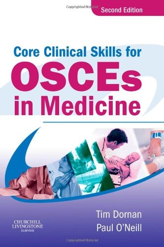 Core Clinical Skills for OSCEs in Medicine by Tim Dornan ISBN 9780443101649