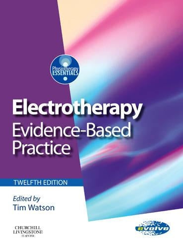 Electrotherapy by Tim Watson Bsc Mcsp Diptp ISBN 9780443101793