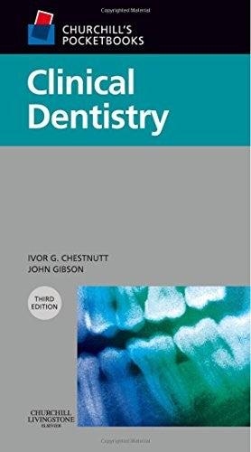 Clinical Dentistry by Ivor G Chestnutt ISBN 9780443102110