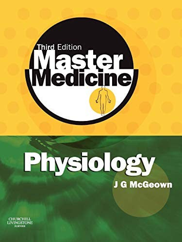 Master Medicine: Physiology ISBN 9780443102929