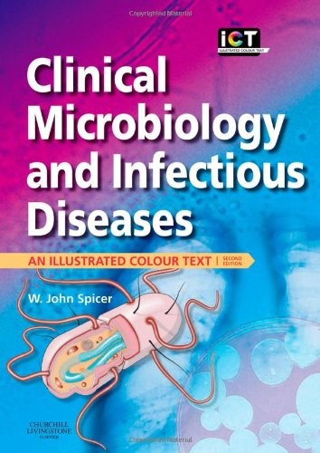 Clinical Microbiology and Infectious Diseases by W Spicer ISBN 9780443103032