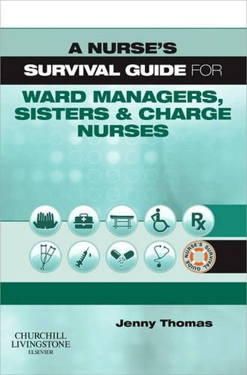 Survival Guide for Ward Managers, Sisters and Charge Nurses by Jenny Thomas