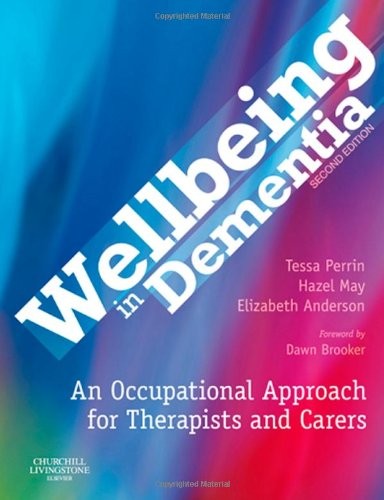 Wellbeing in Dementia ISBN 9780443103995