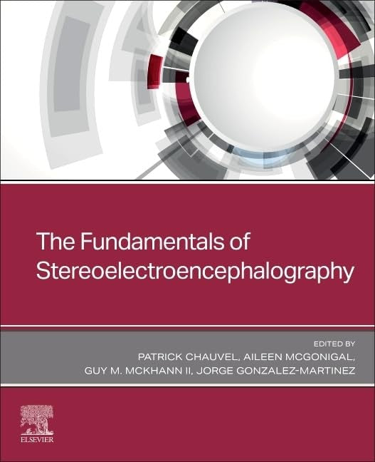 The Fundamentals of Stereoelectroencephalography by Patrick Chauvel Md ISBN 9780443108778
