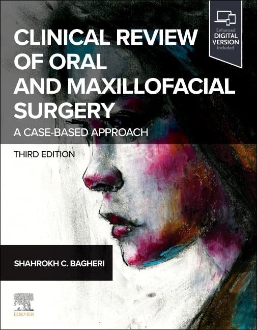 Clinical Review of Oral and Maxillofacial Surgery by Shahrokh C Bagheri Bs Dmd Md Facs Ficd ISBN 9780443110306