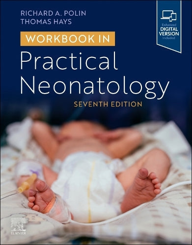 Workbook in Practical Neonatology by Richard Polin Md ISBN 9780443114151
