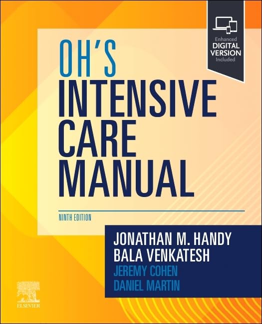 Oh's Intensive Care Manual by Jonathan M Handy Bsc Mbbs Frca Edic Fficm Rcpathme ISBN 9780443116117