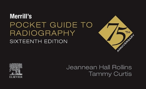 Merrill's Pocket Guide to Radiography by Jeannean Hall Rollins Mrc Bsrt ISBN 9780443116933