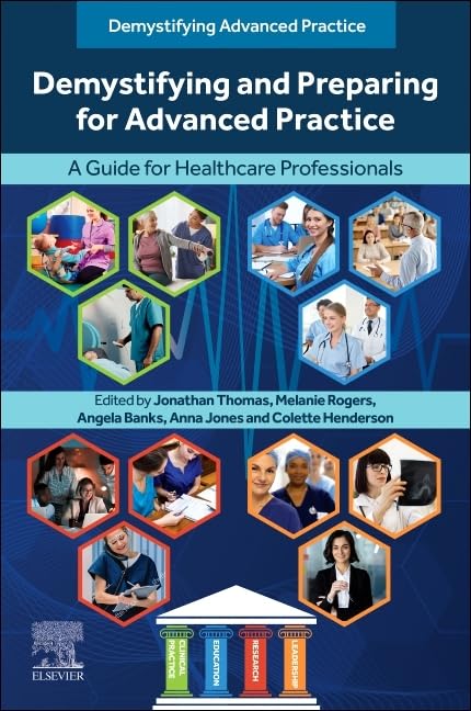 Demystifying and Preparing for Advanced Practice by Jonathan Thomas Msc Pgdip Pgcthe Dip N Rn Ip ISBN 9780443117589