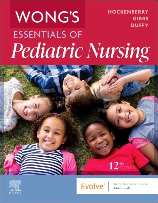 Wong's Essentials of Pediatric Nursing by Marilyn J Hockenberry Rn Ppcnp-Bc Faan ISBN 9780443123528