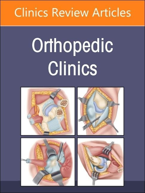 Infections, An Issue of Orthopedic Clinics by Frederick M Azar Md