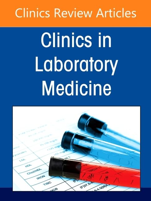 Advances in Clinical Toxicology Testing, An Issue of the Clinics in Laboratory Medicine by Joe M El-Khoury Dabcc Fadlm